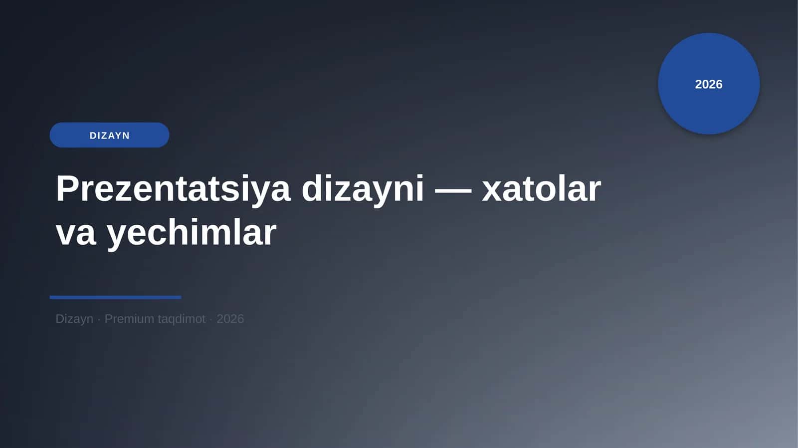 Prezentatsiya dizayni — xatolar va yechimlar 1