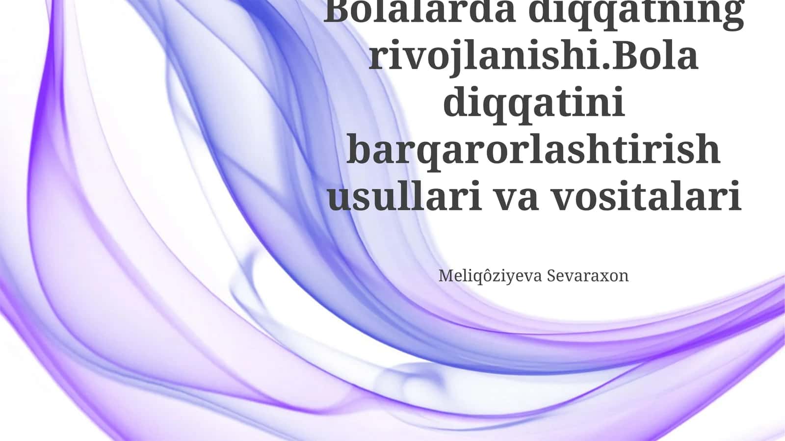 Bolalarda Diqqatning Rivojlanishi 1