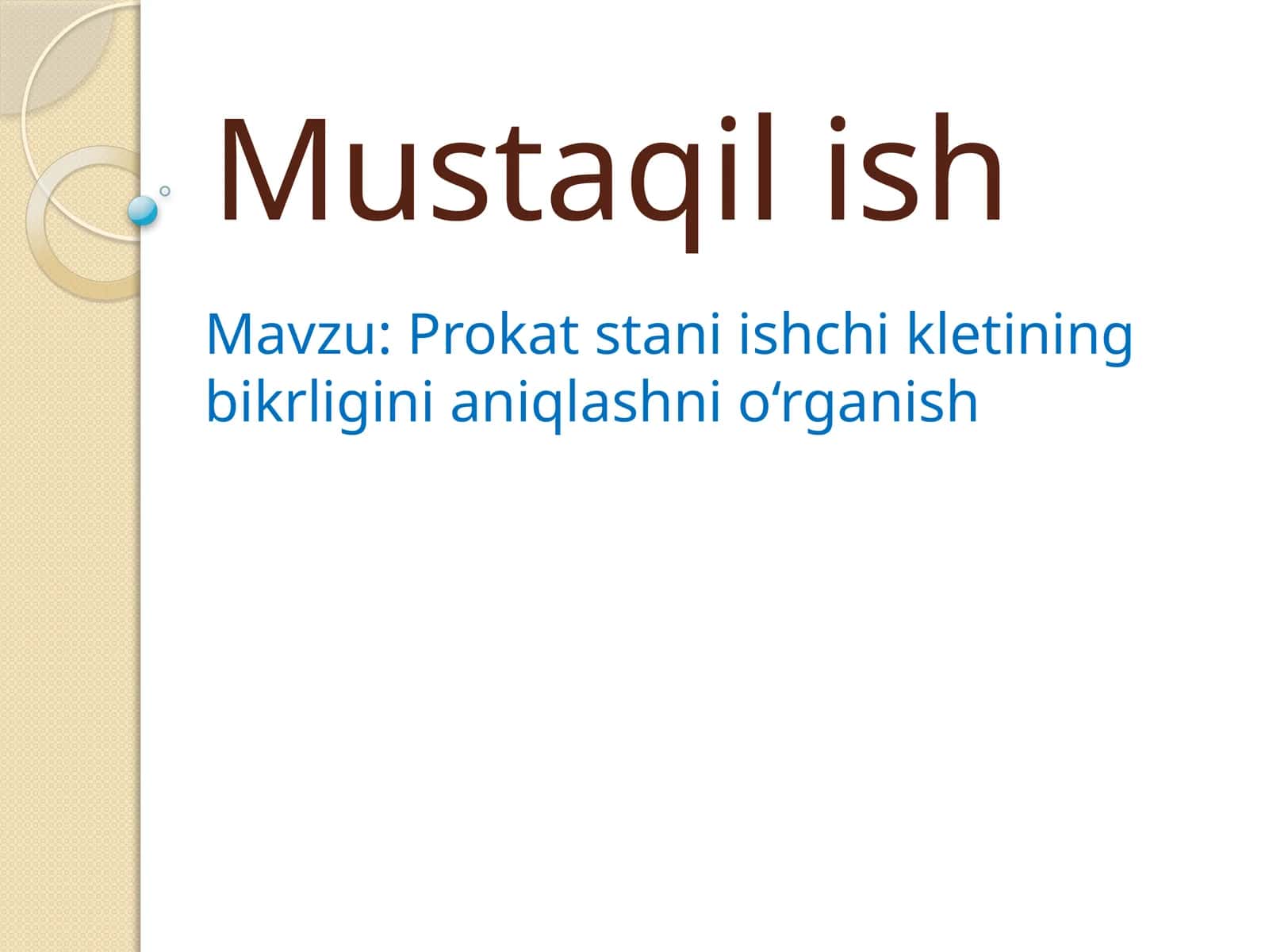 Prokat stani ishchi kletining bikrligini aniqlashni o‘rganish 1