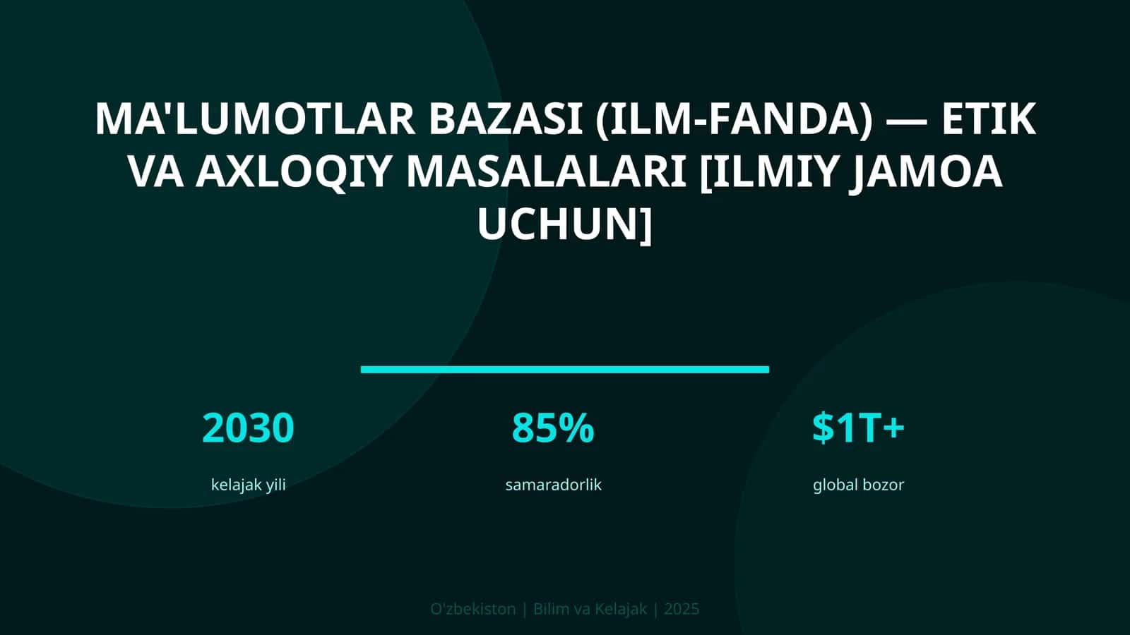 MA'LUMOTLAR BAZASI (ILM-FANDA) — ETIK VA AXLOQIY MASALALARI [ILMIY JAMOA UCHUN] 1