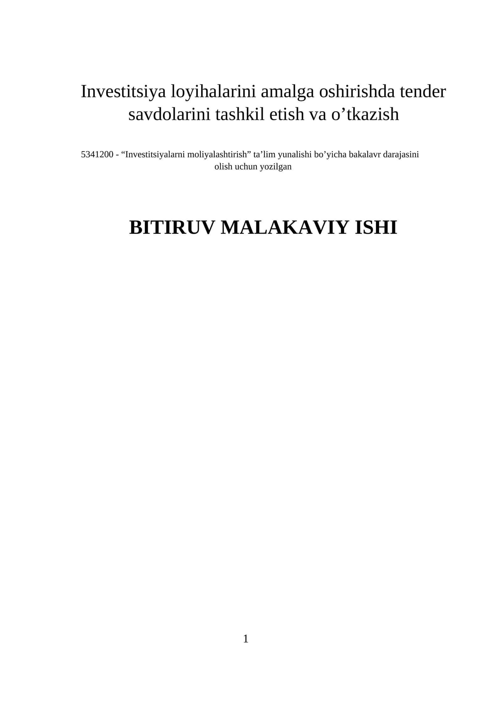 Investitsiya loyihalarini amalga oshirishda tender savdolarini tashkil etish va o’tkazish 1