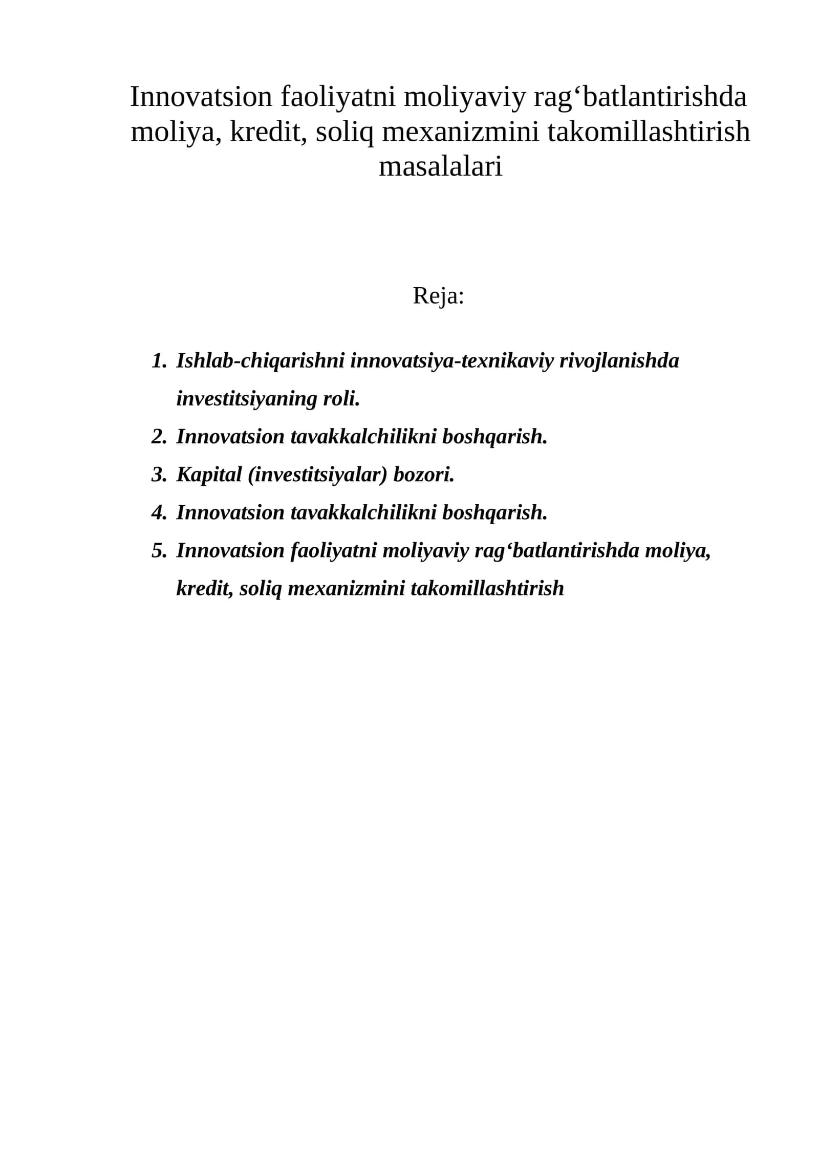 Innovatsion faoliyatni moliyaviy rag‘batlantirishda moliya, kredit, soliq mexanizmini takomillashtirish 1