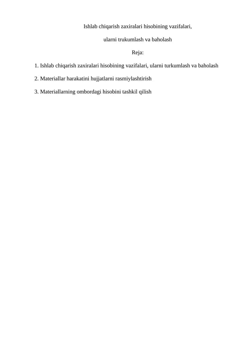 Ishlab chiqarish zahiralari hisobining vazifalari 1