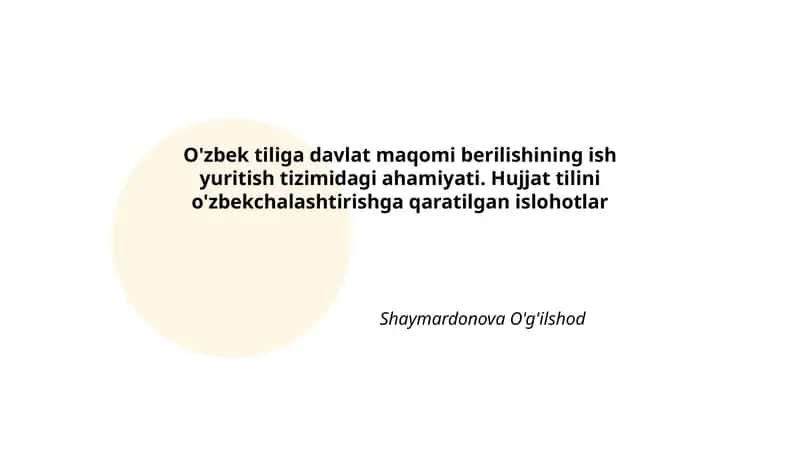 O'zbek tiliga davlat maqomi berilishining ish yuritish tizimi 1