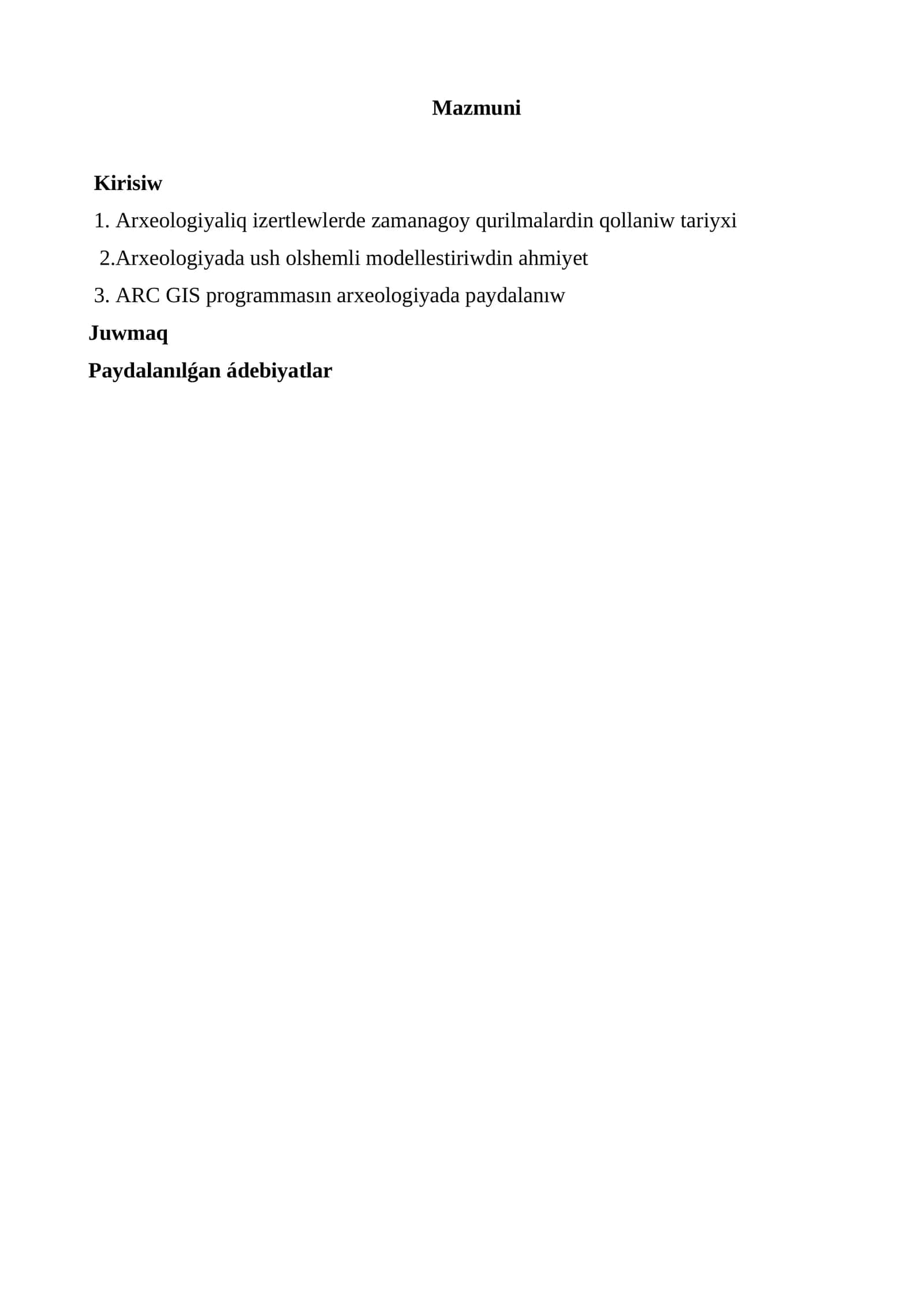 Arxeologiyaliq izertlewlerde zamanagoy qurilmalardin qollaniw tariyxi 1