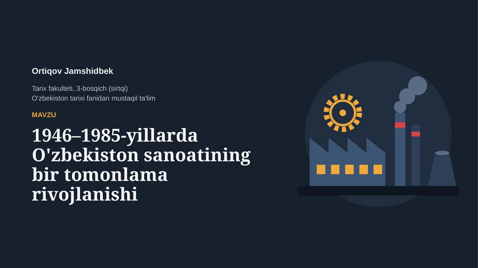 1946–1985-yillarda O'zbekiston sanoatining bir tomonlama rivojlanishi 1