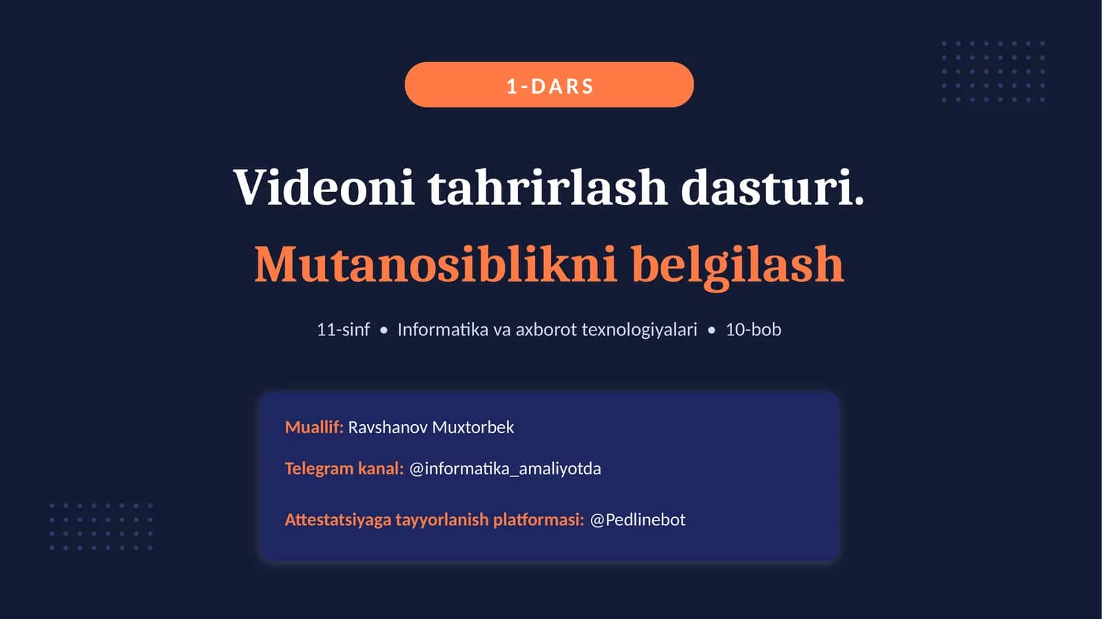 Videoni tahrirlash dasturi 11-sinf uchun. 1