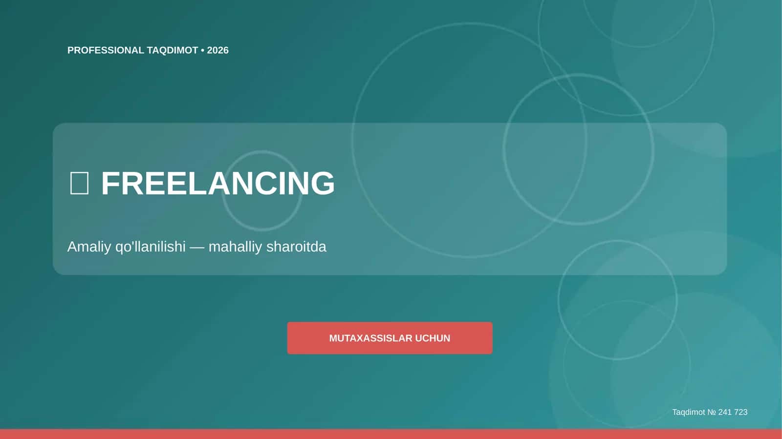 Freelancing: amaliy qo'llanilishi (mahalliy sharoitda) [mutaxassislar uchun] 1