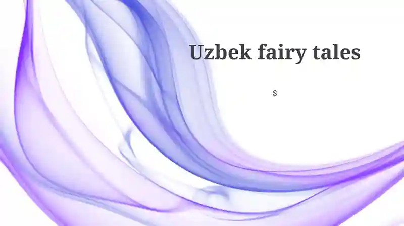 Uzbek fairy tales