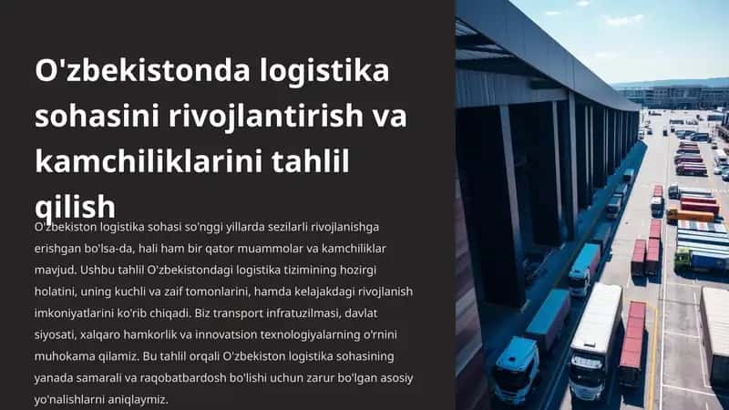 O'zbekistonda logistika sohasini rivojlantirish va kamchiliklarini tahlil qilish 1