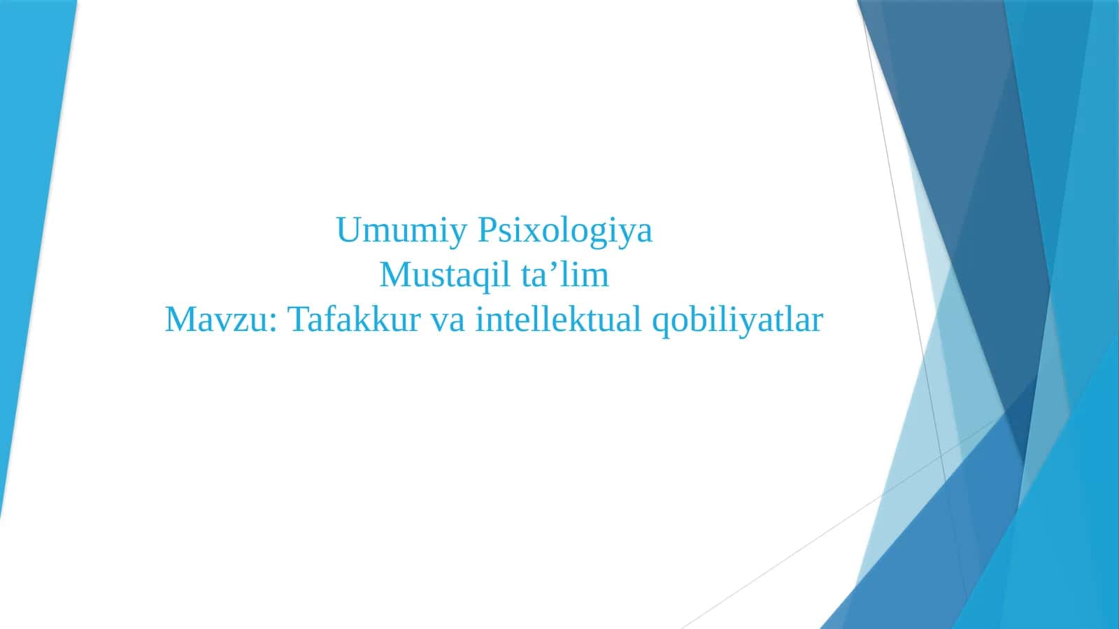 Tafakkur va intellektual qobiliyatlar 1