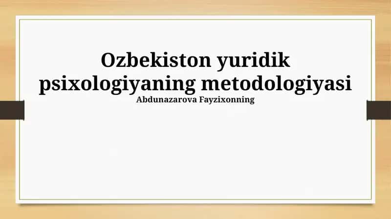Ozbekiston yuridik psixologiyaning metodologiyasi 1