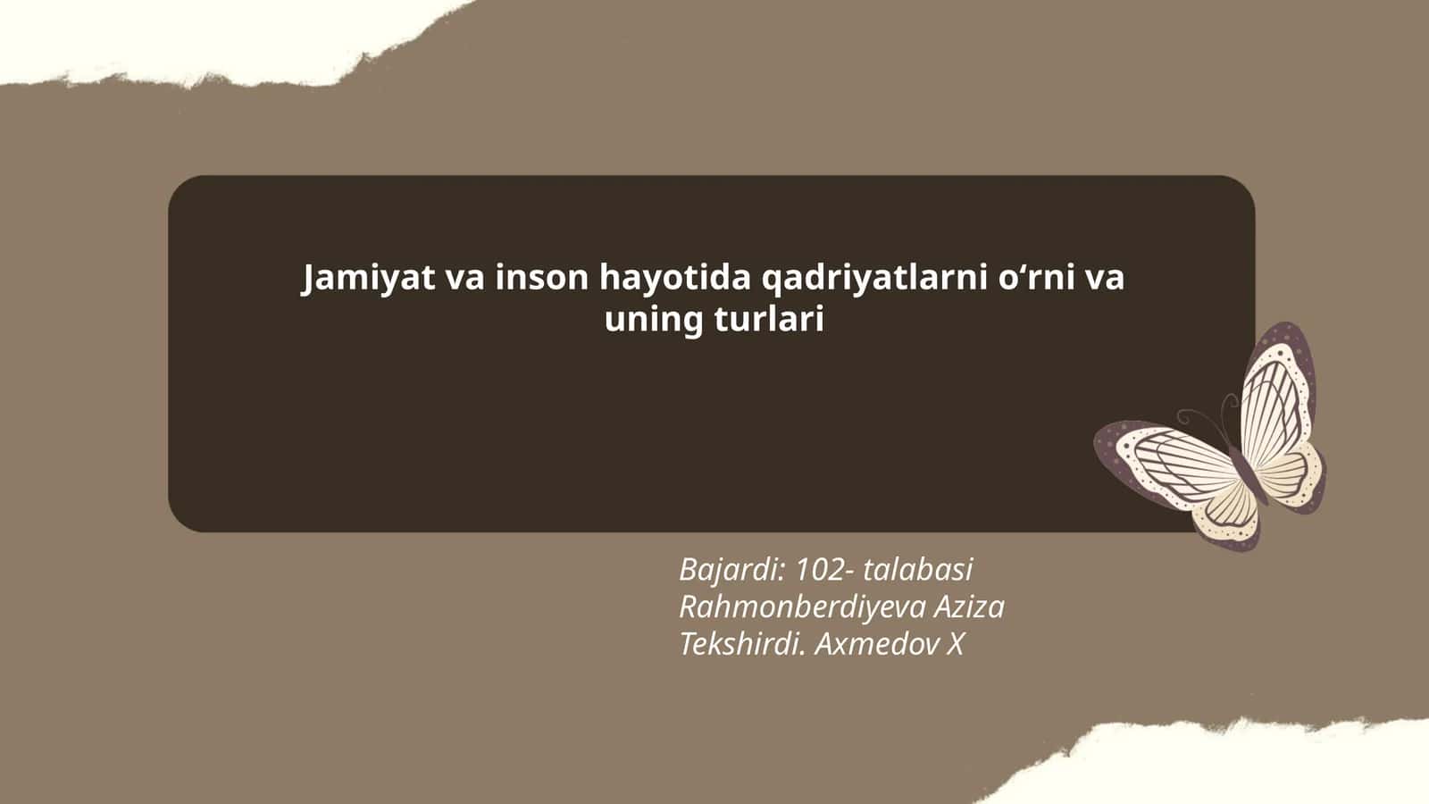 Jamiyat va inson hayotida qadriyatlarni oʻrni va uning turlari 1