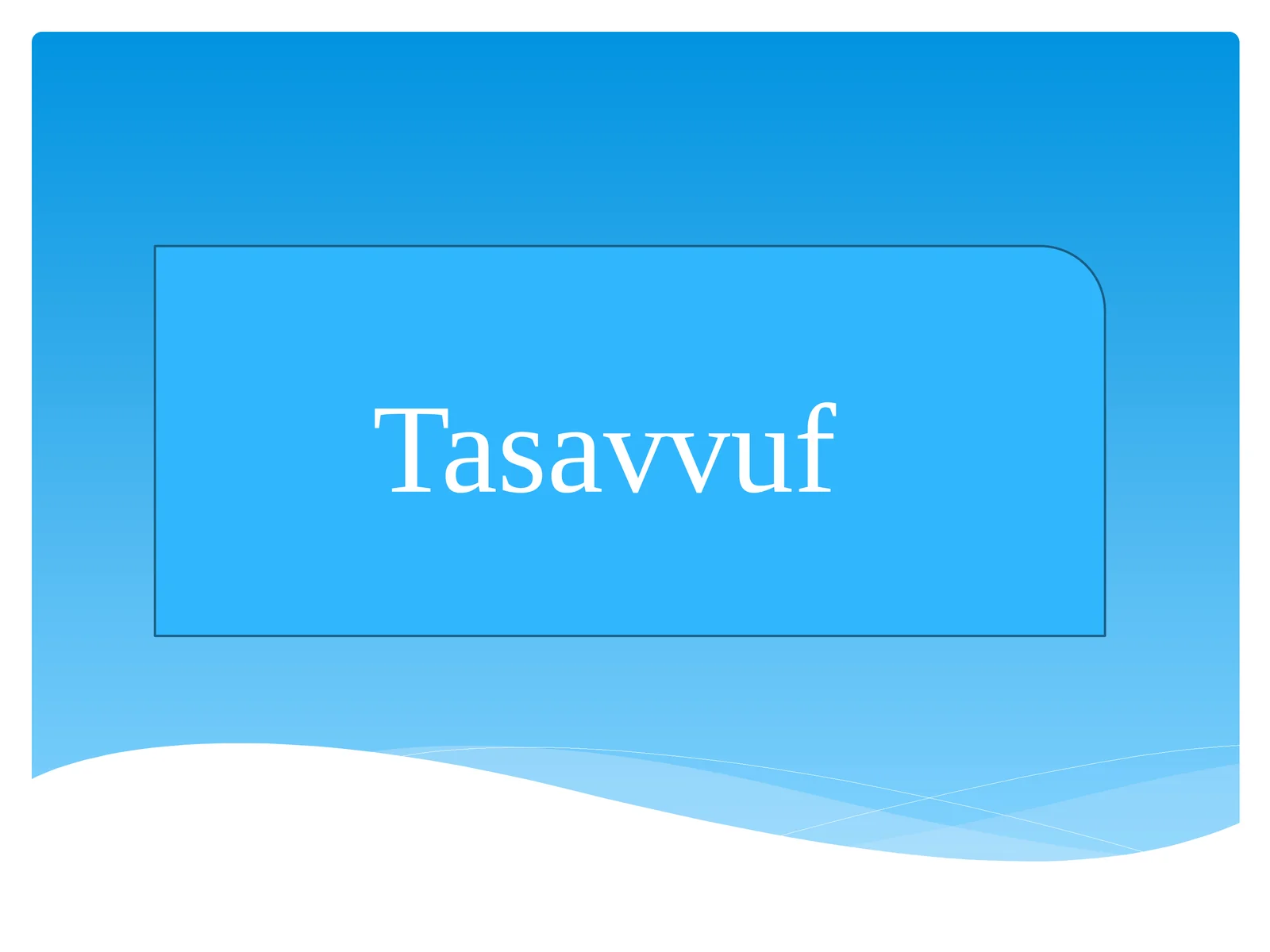 Tasavvuf 1