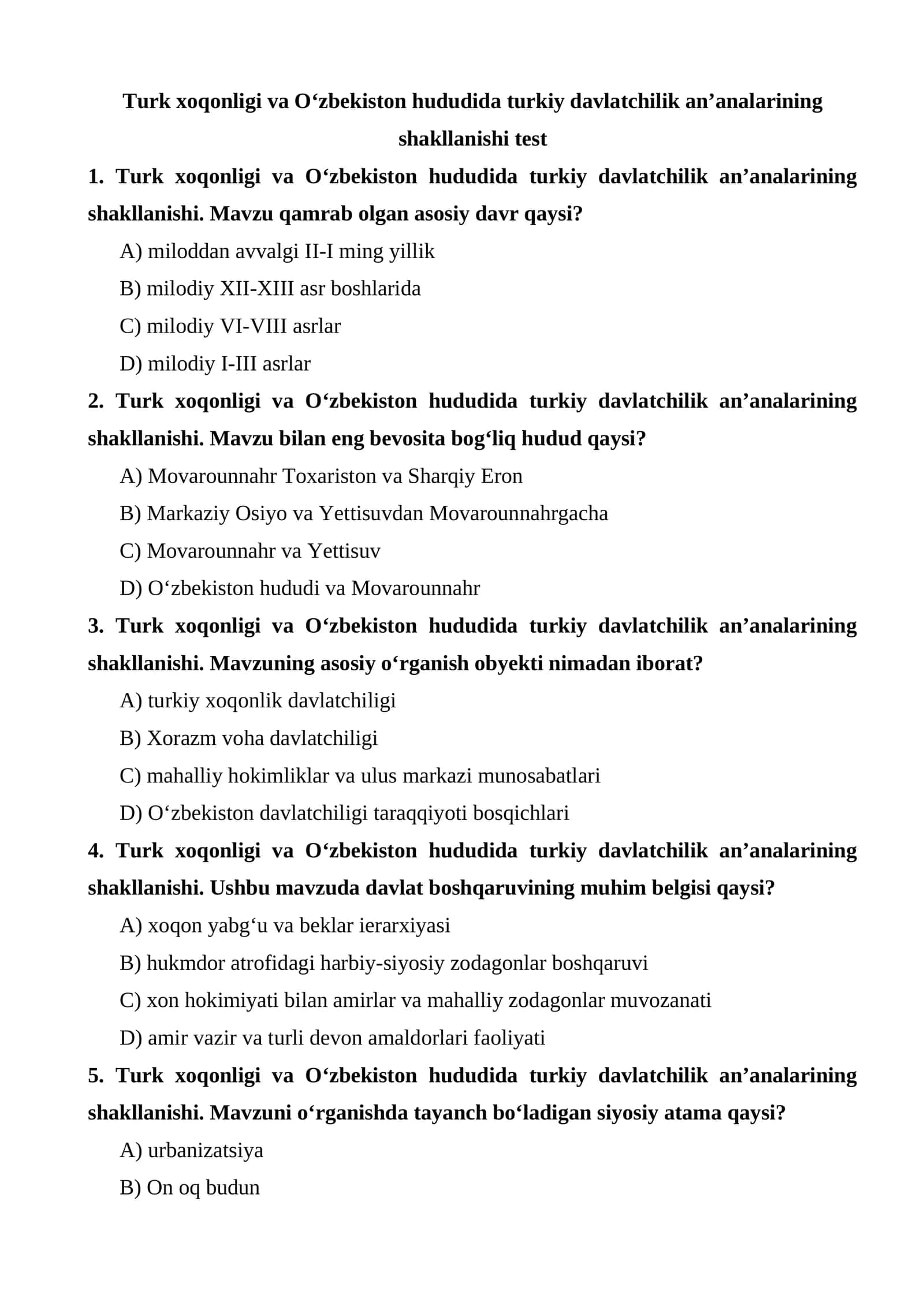 Turk xoqonligi va O‘zbekiston hududida turkiy davlatchilik an’analarining shakllanishi test 1