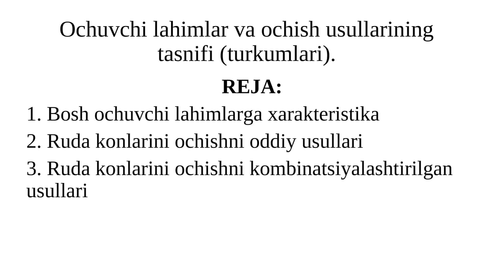 Ochuvchi lahimlar va ochish usullarining tasnifi (turkumlari) 1