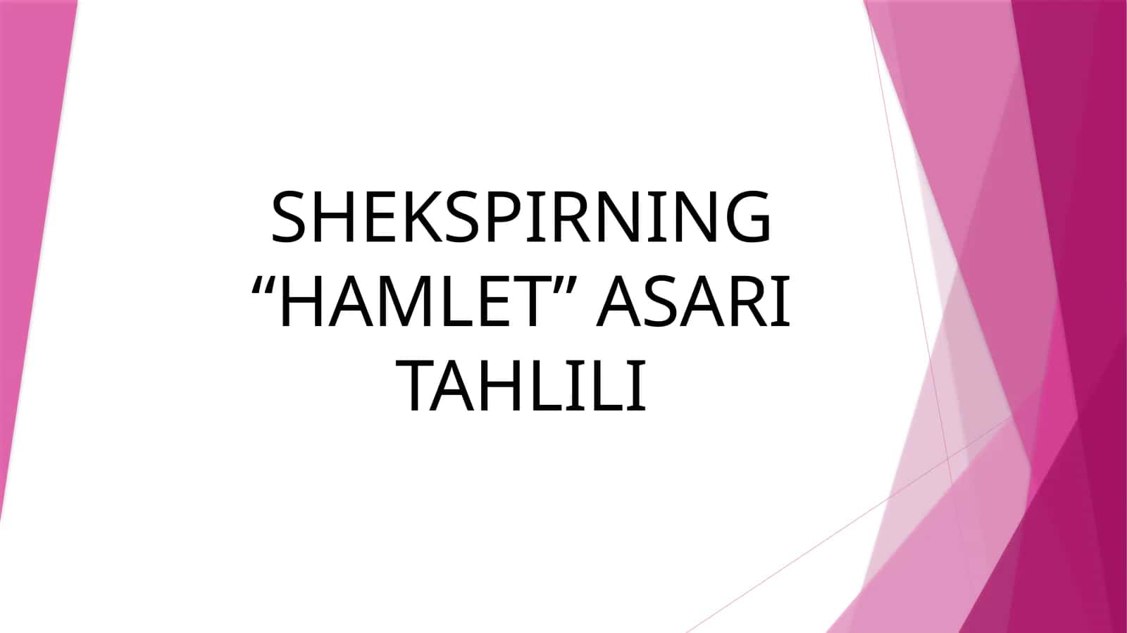 SHEKSPIRNING “HAMLET” ASARI TAHLILI 1