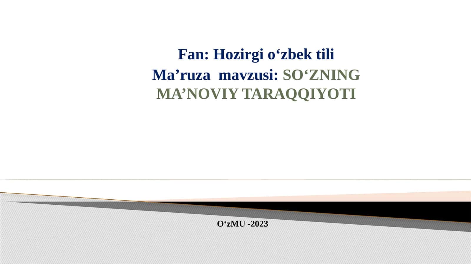 SO‘ZNING MA’NOVIY TARAQQIYOTI 1