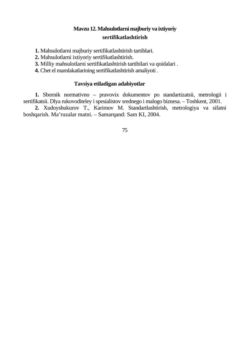 Mavzu 12. Mahsulotlarni majburiy va ixtiyoriy sertifikatlashtirish 1