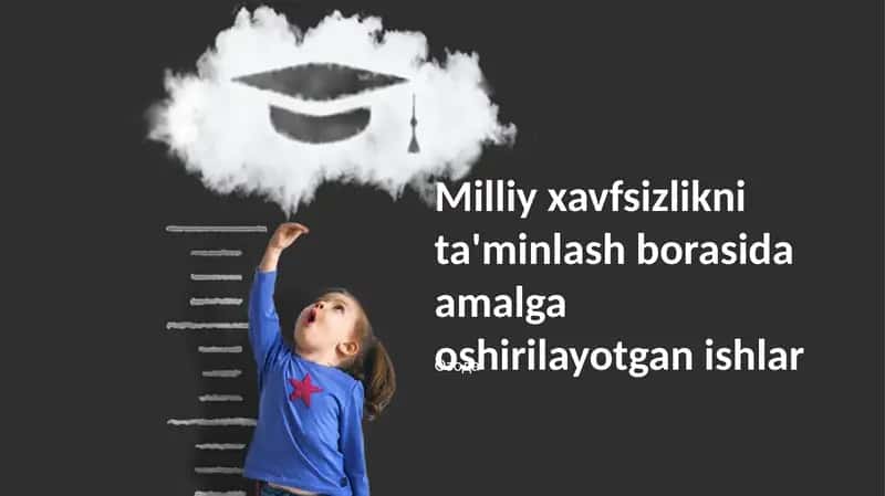Milliy xavfsizlikni ta'minlash borasida amalga oshirilayotgan ishlar 1