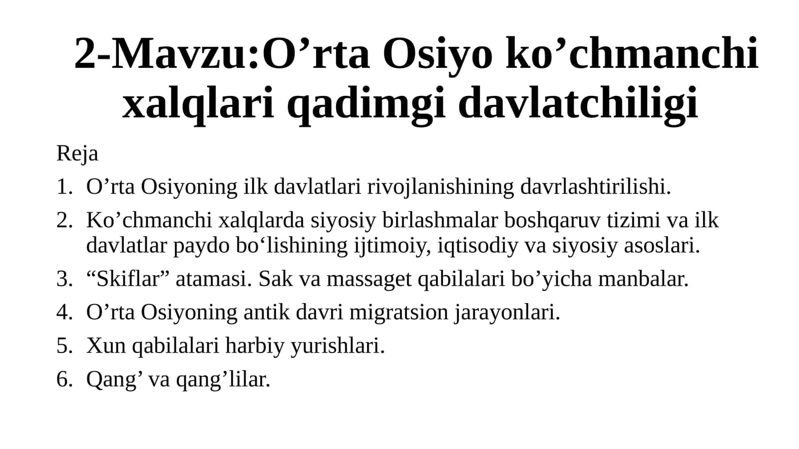 O’rta Osiyo ko’chmanchixalqlariqadimgi davlatchiligi 1