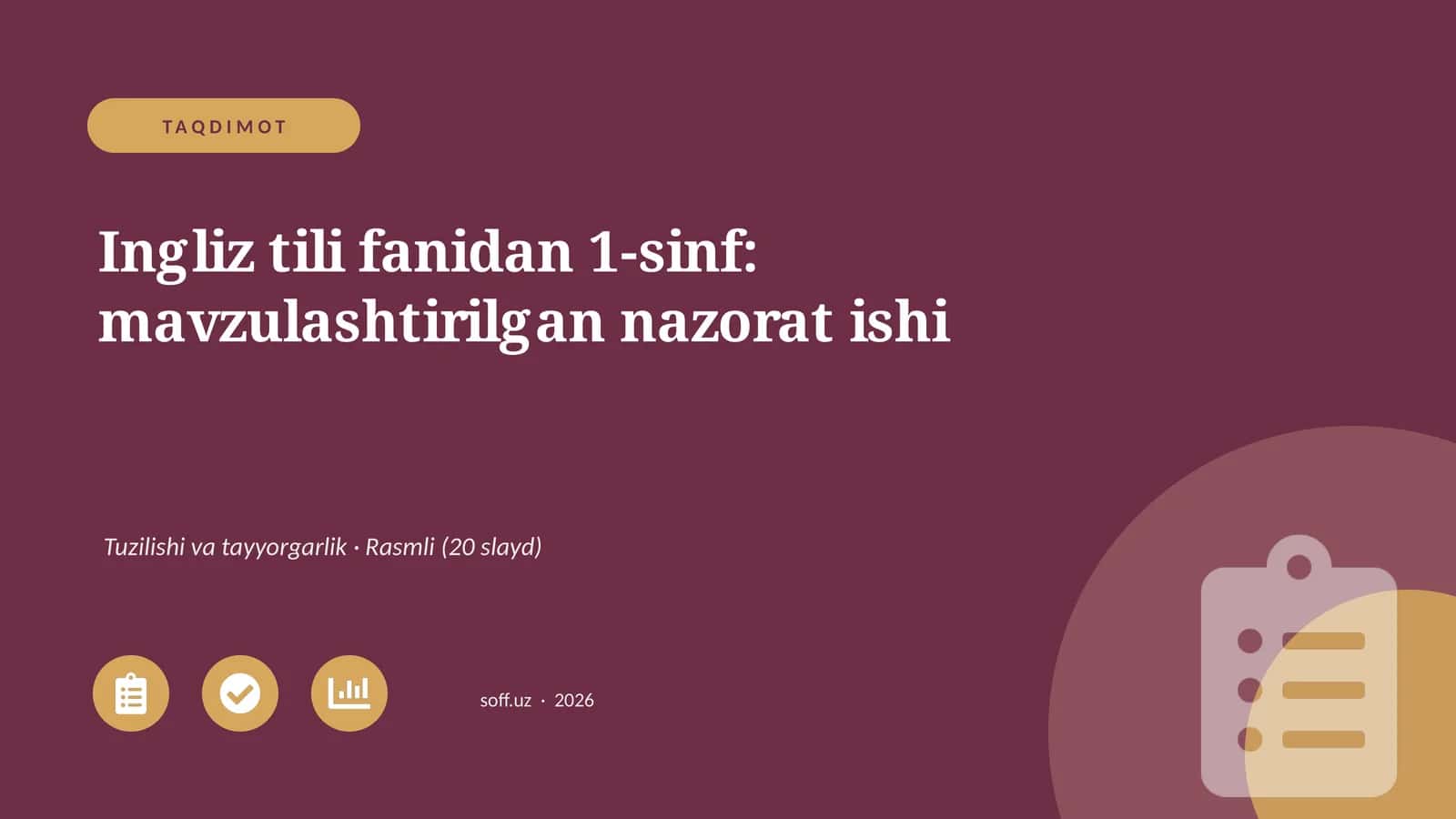 Ingliz tili fanidan 1-sinf: mavzulashtirilgan nazorat ishi 1