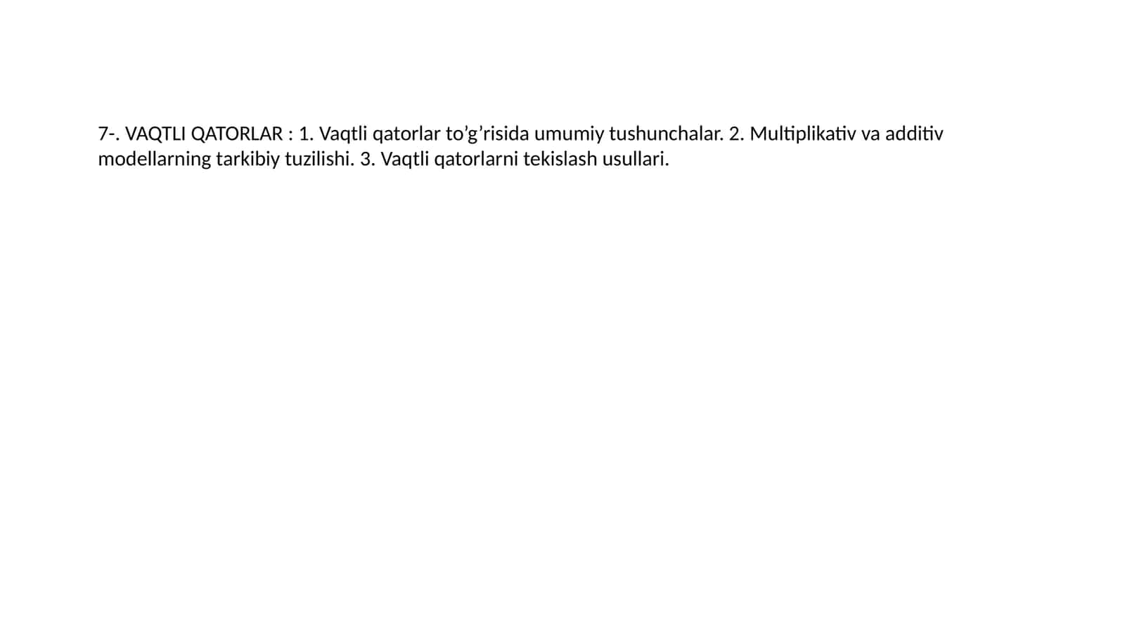 Vaqtli qatorlar to’g’risida umumiy tushunchalar 1