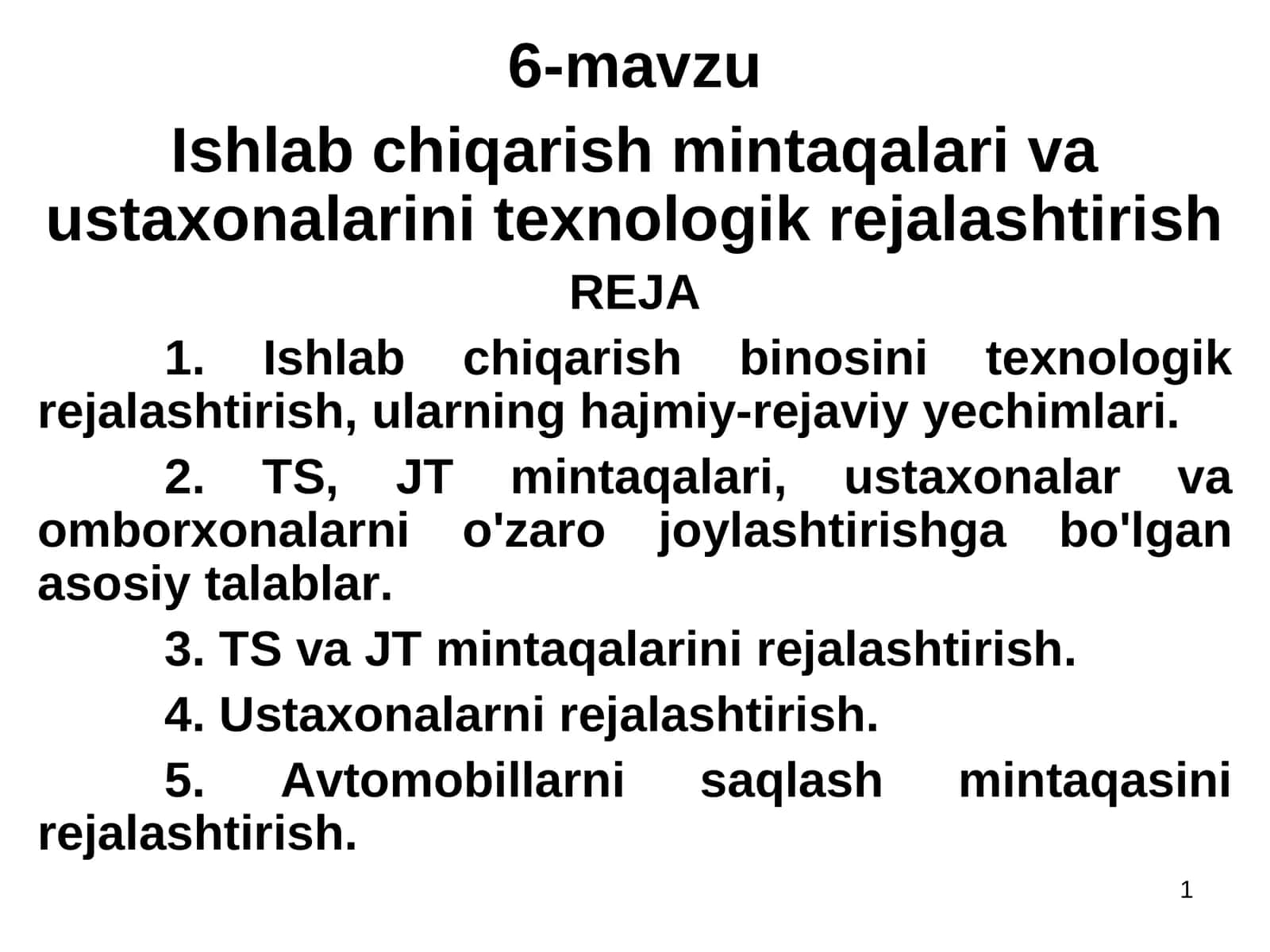 Ishlab chiqarish mintaqalari va ustaxonalarini texnologik rejalashtirish 1
