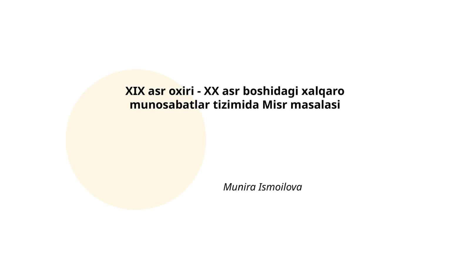 XIX asr oxiri - XX asr boshidagi xalqaro munosabatlar tizimida Misr masalasi 1