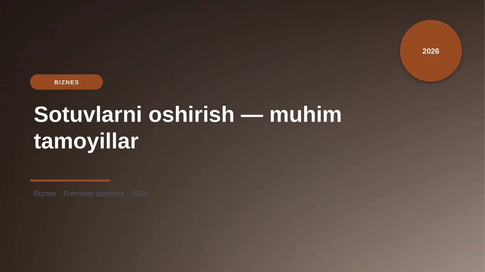 Sotuvlarni oshirish — muhim tamoyillar 1
