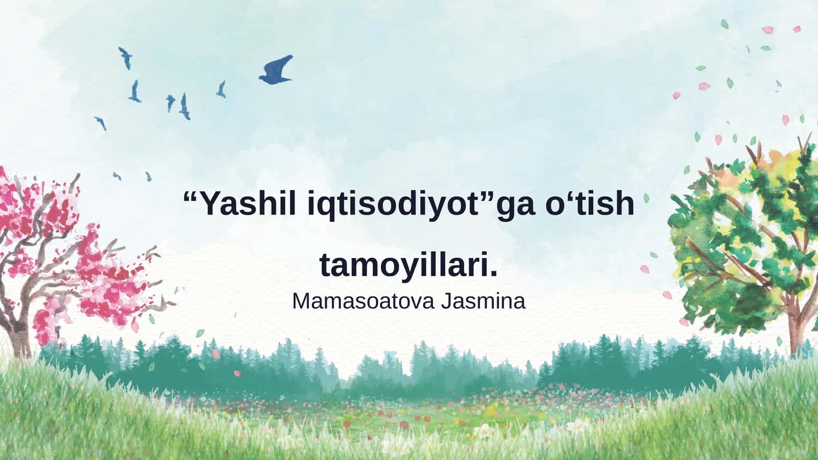 Yashil iqtisodiyotga o‘tish tamoyillari 1