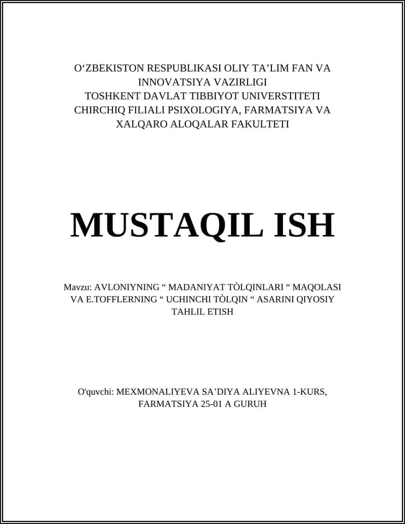 AVLONIYNING “ MADANIYAT TÒLQINLARI “ MAQOLASI VA E.TOFFLERNING “ UCHINCHI TÒLQIN “ ASARINI QIYOSIY TAHLIL ETISH 1