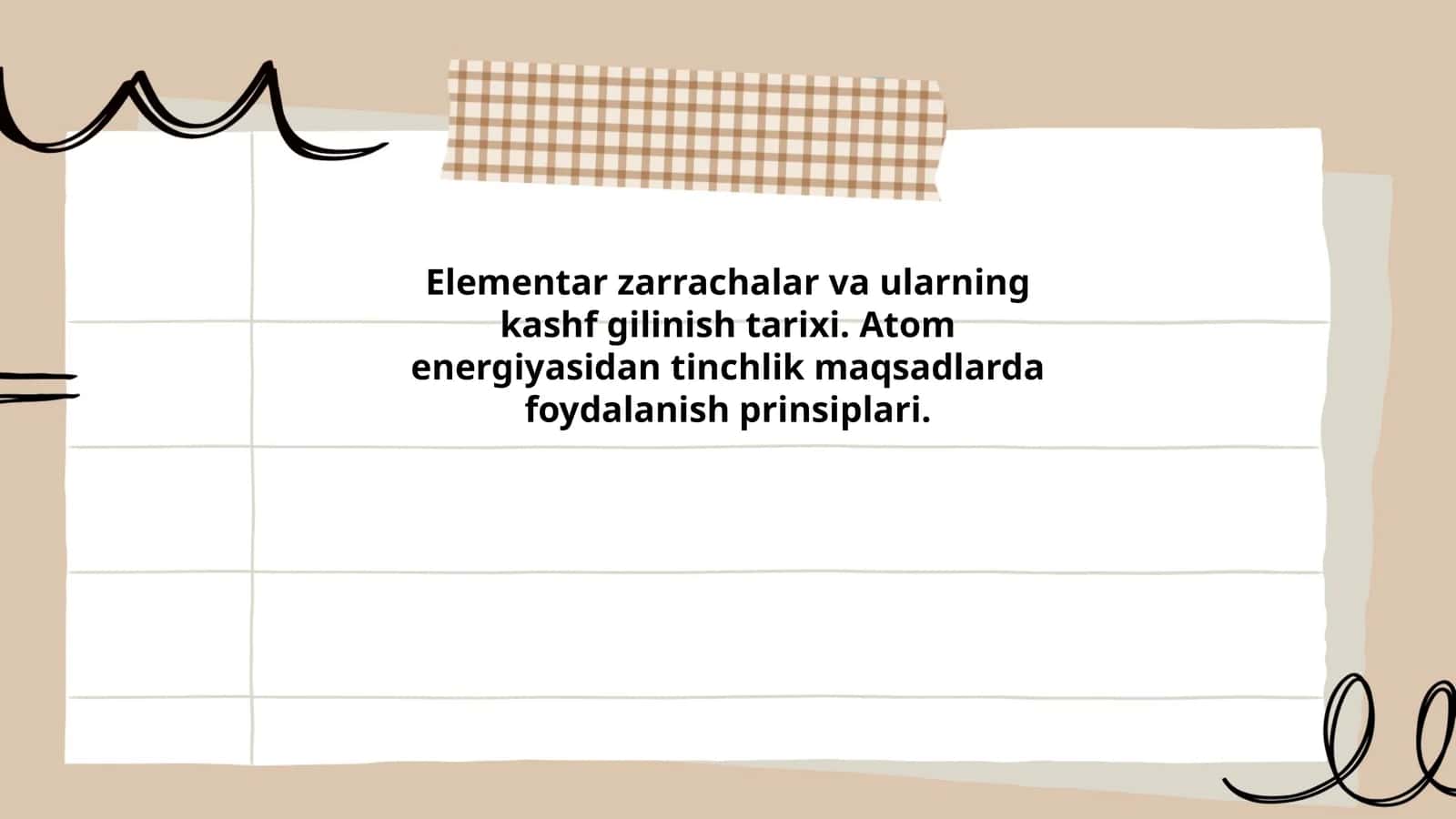 Elementar zarrachalar va ularning kashf gilinish tarixi. Atom energiyasidan tinchlik maqsadlarda foydalanish prinsiplari 1