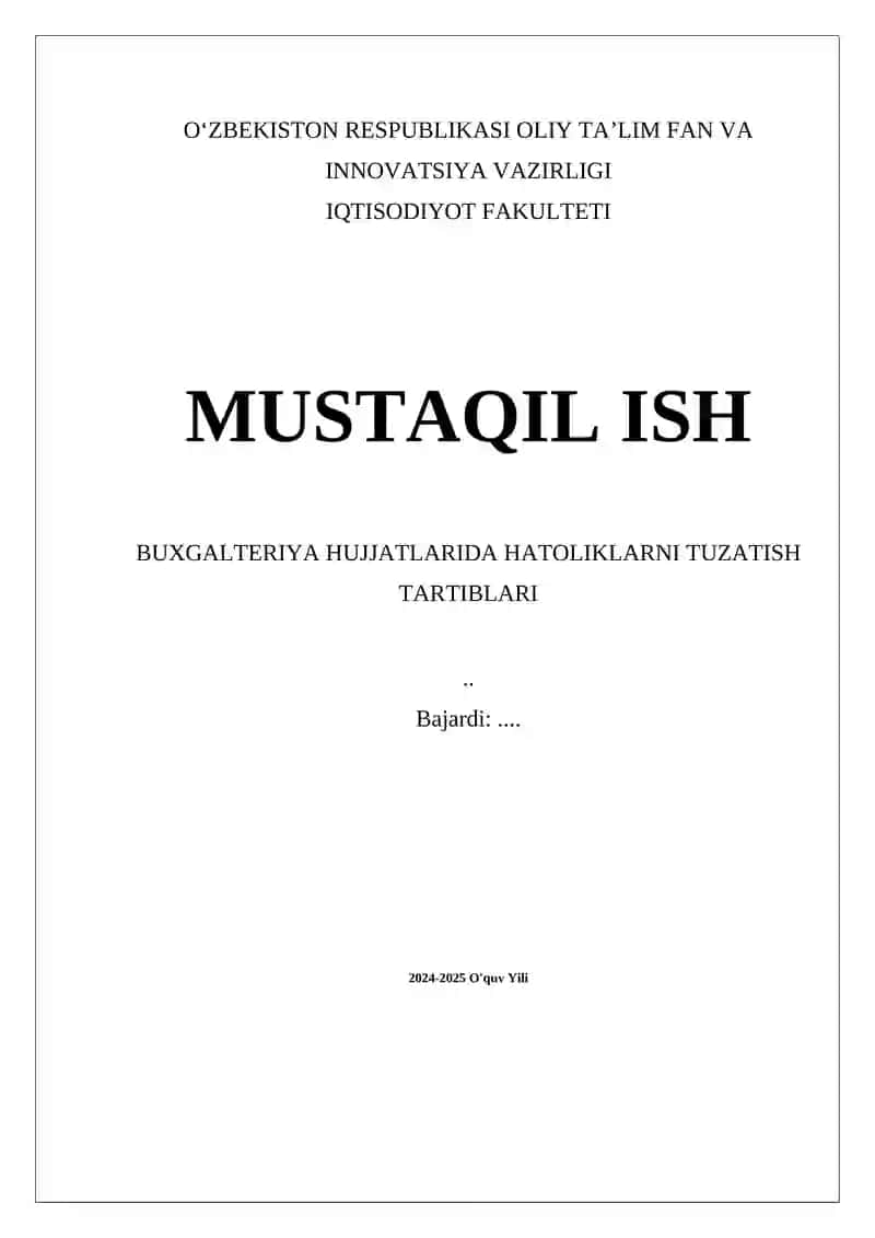 BUXGALTERIYA HUJJATLARIDA HATOLIKLARNI TUZATISH TARTIBLARI
