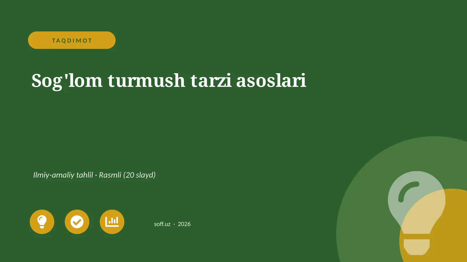 Sog'lom turmush tarzi asoslari 1