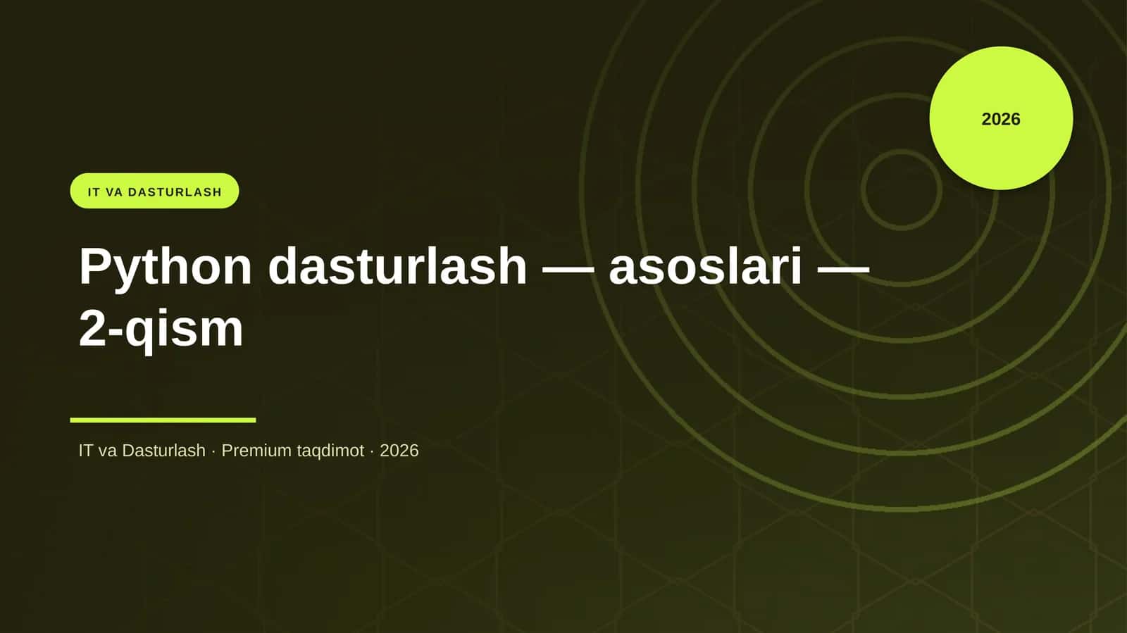 Python dasturlash — asoslari — 2-qism 1