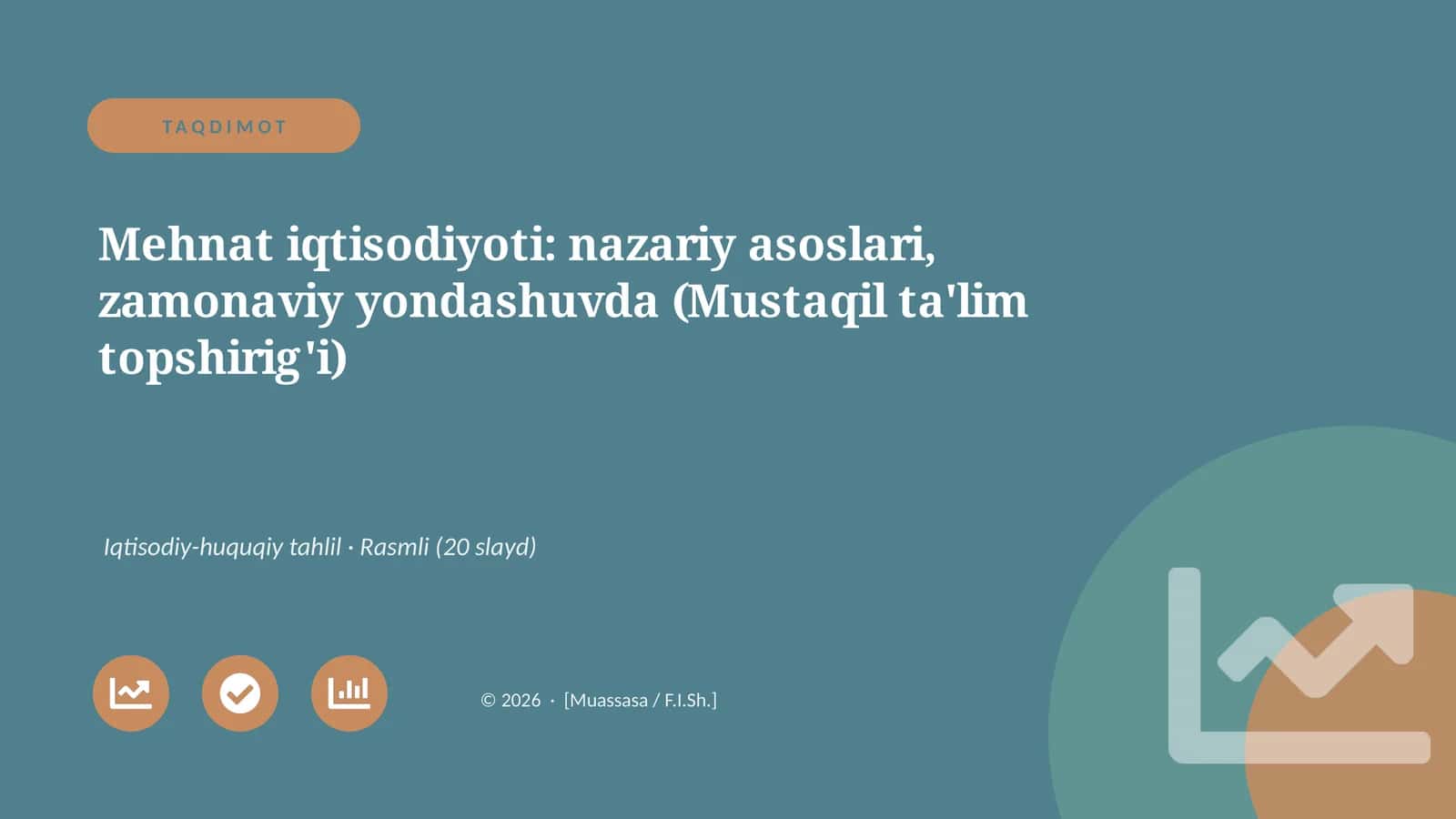 Mehnat iqtisodiyoti: nazariy asoslari, zamonaviy yondashuvda (Mustaqil ta'lim topshirig'i) 1