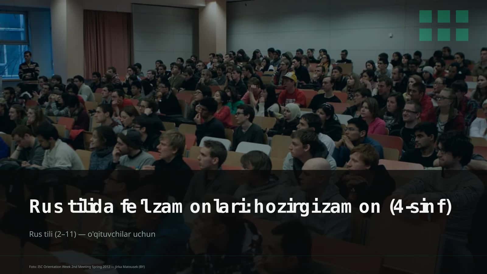 Rus tilida fe'l zamonlari: hozirgi zamon (4-sinf) 1