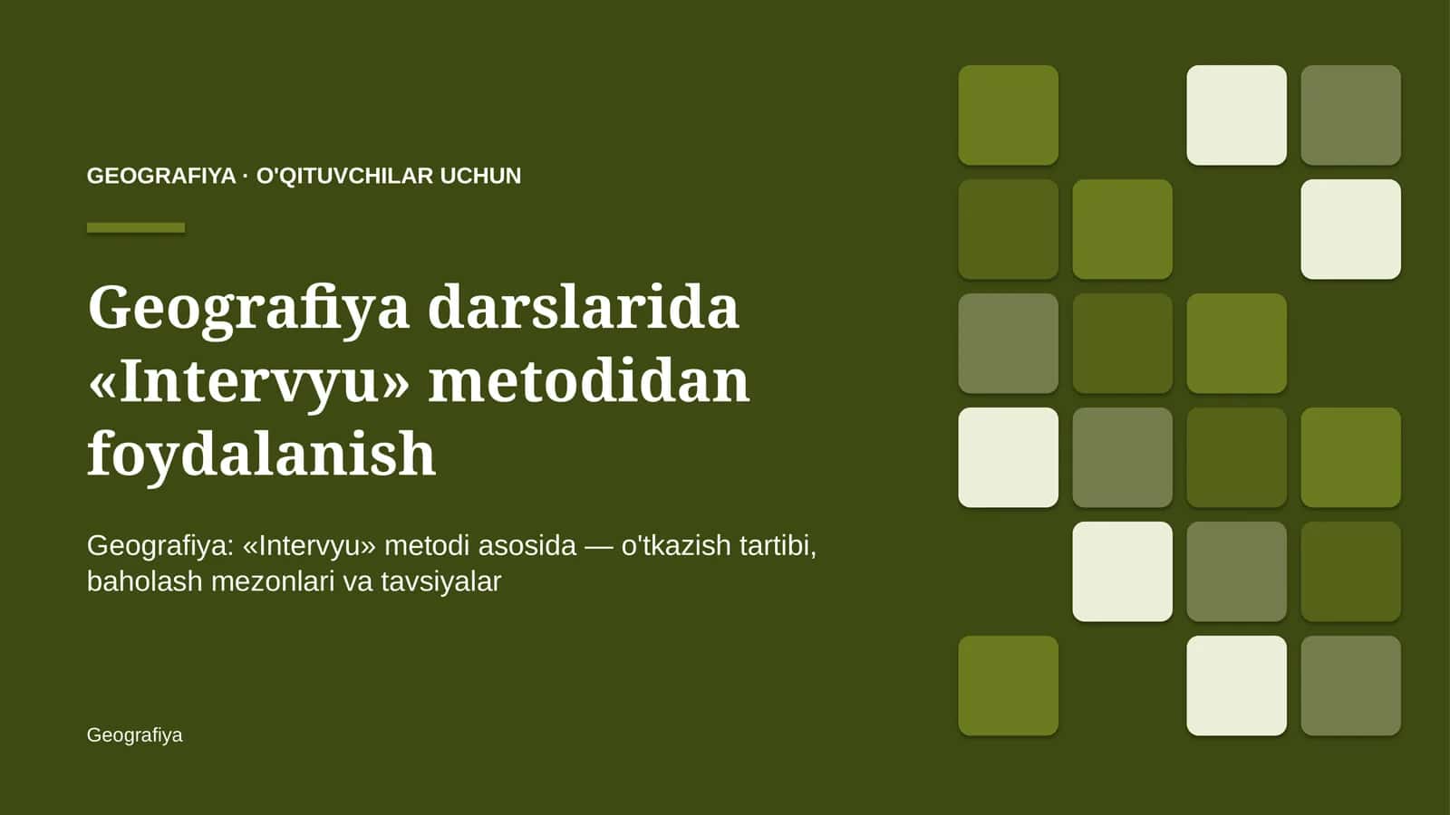 geografiya darslarida intervyu metodidan foydalanish 9553 1
