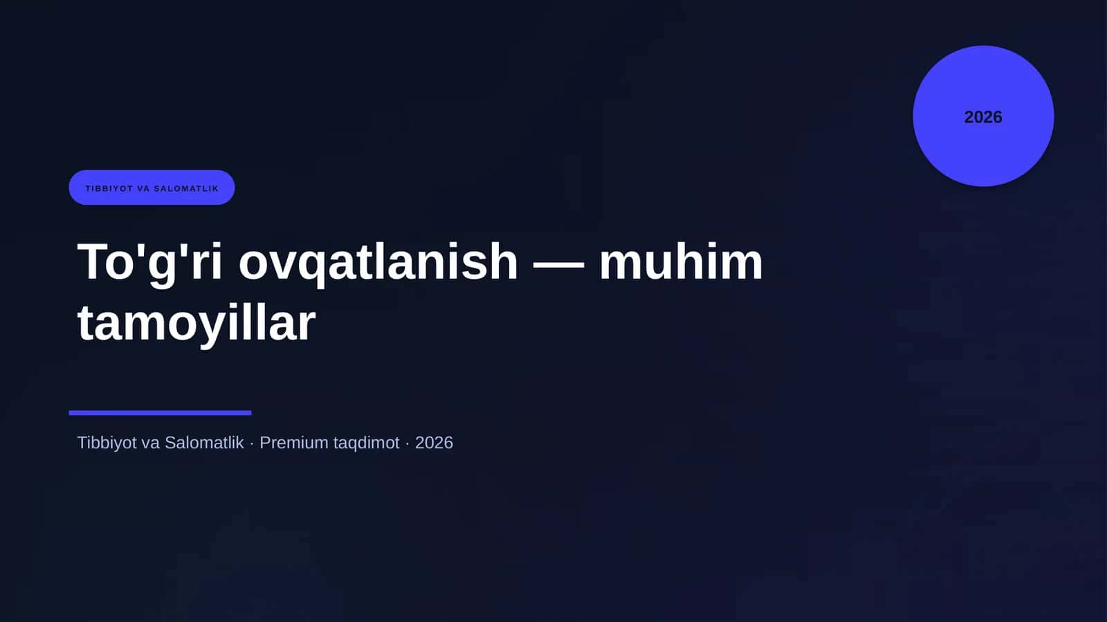 To'g'ri ovqatlanish — muhim tamoyillar 1