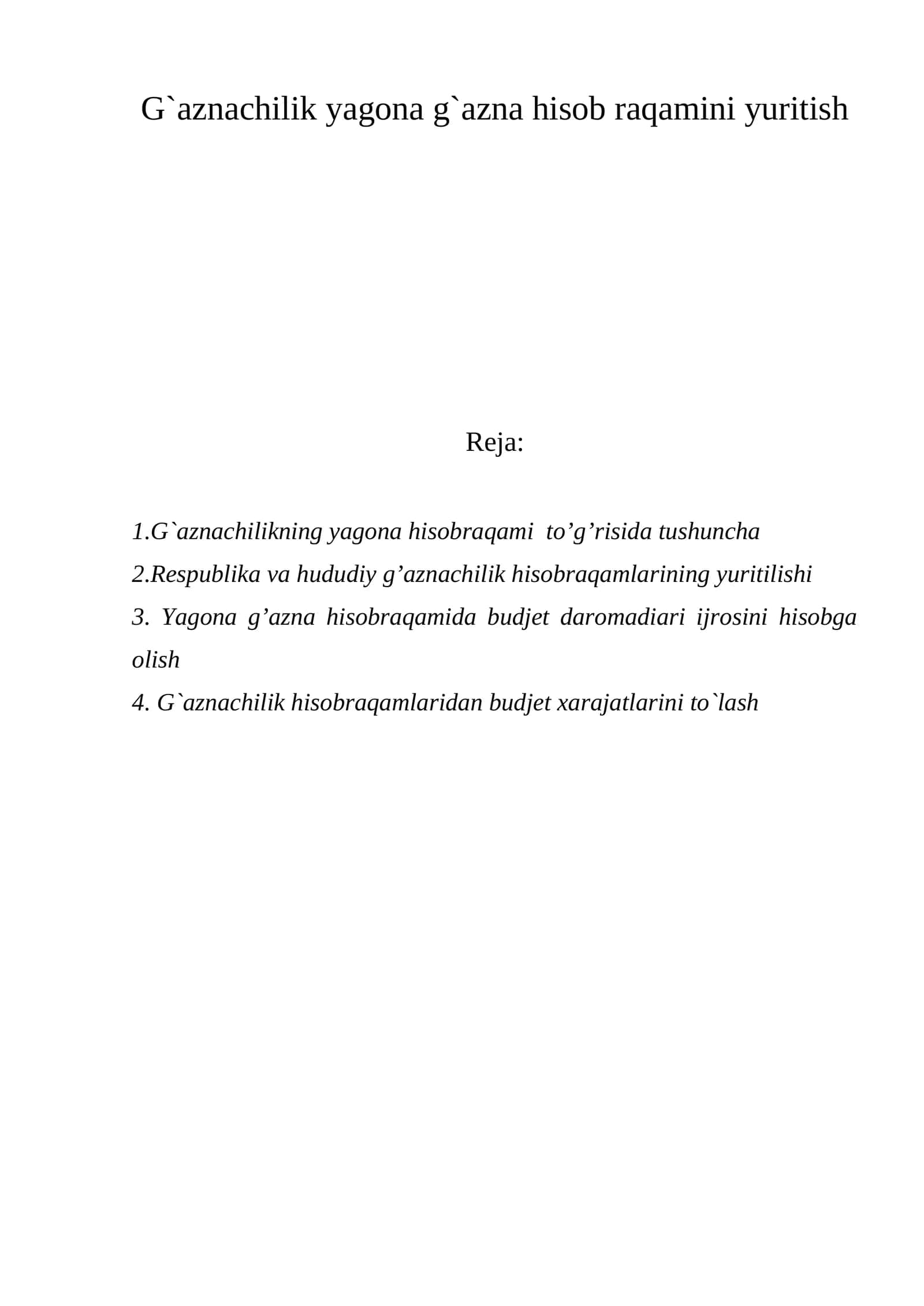 G`aznachilik yagona g`azna hisob raqamini yuritish 1