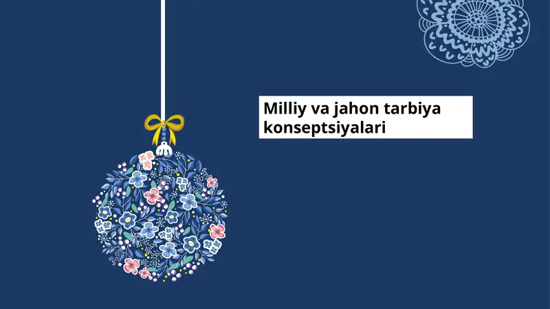 Milliy va jahon tarbiya konseptsiyalari 1