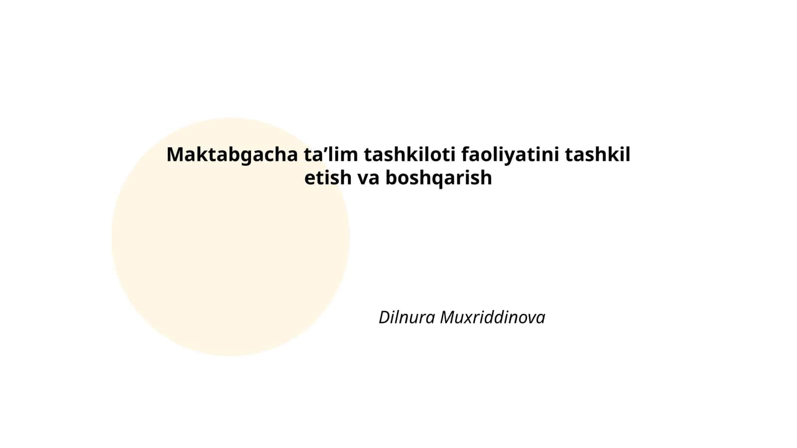 Maktabgacha taʼlim tashkiloti faoliyatini tashkil etish va boshqarish 1