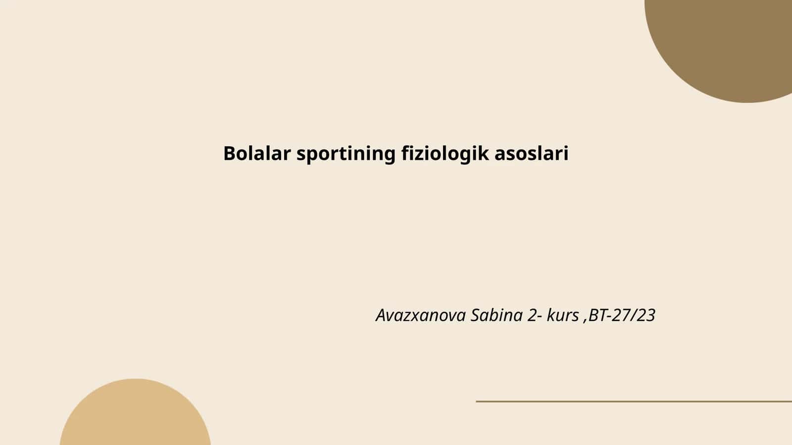 Bolalar sportining fiziologik asoslari 1