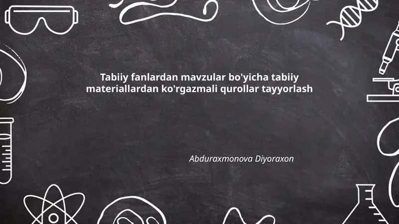 Tabiiy materiallardan ko'rgazmali qurollar tayyorlash 1