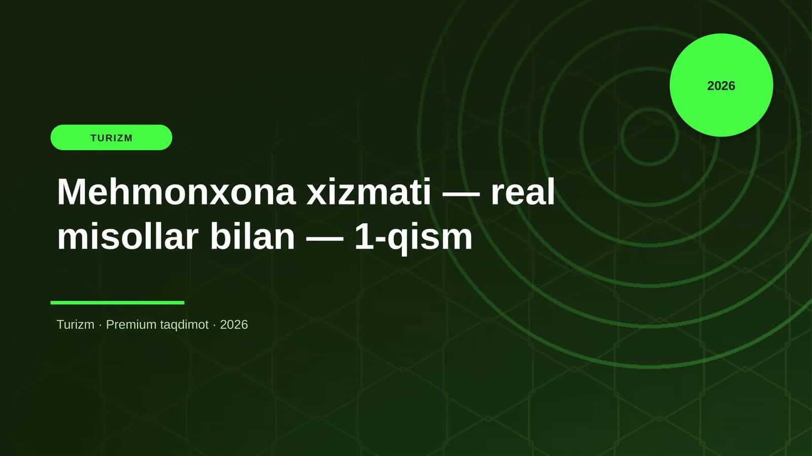 Mehmonxona xizmati — real misollar bilan — 1-qism 1