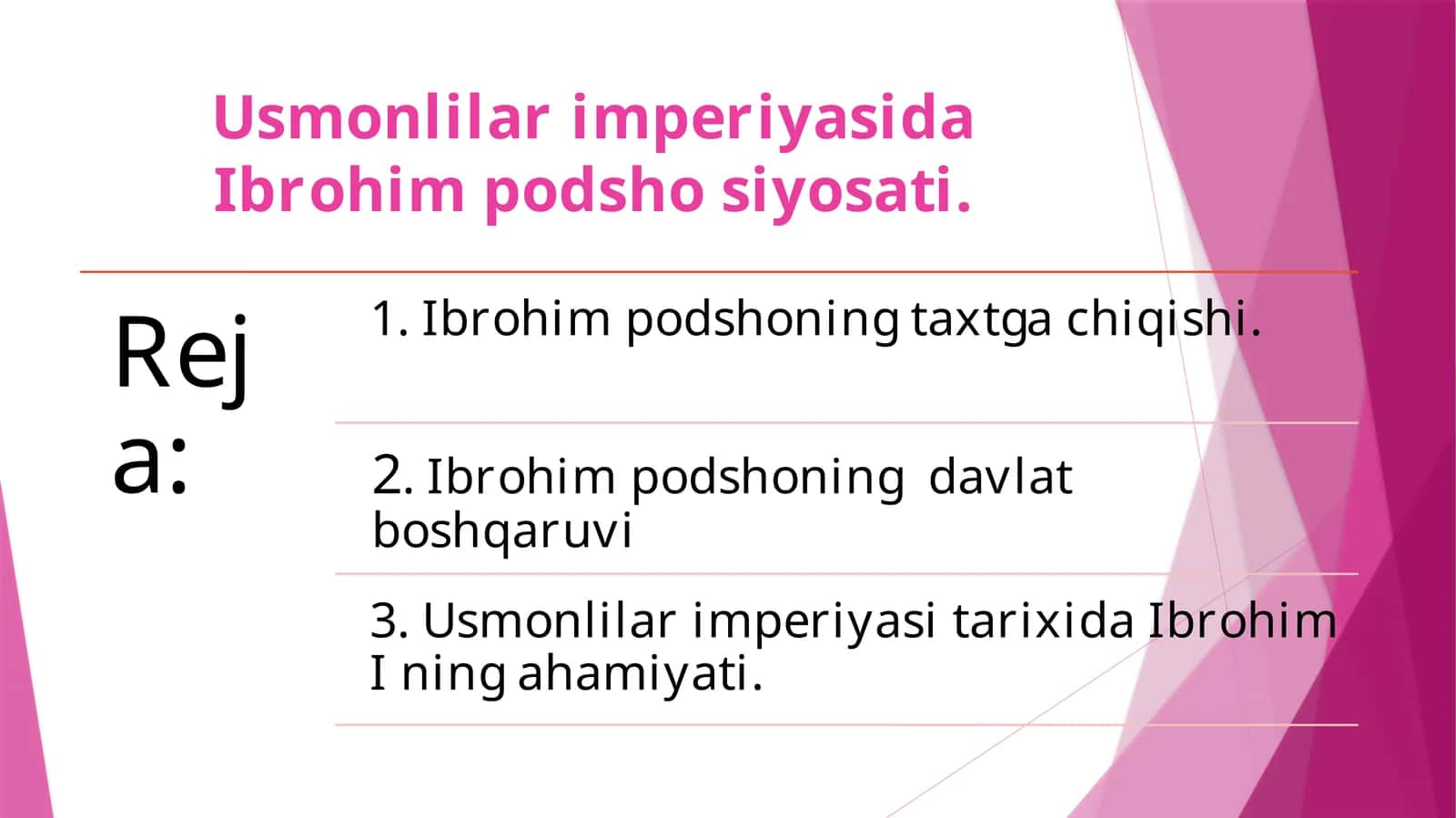 Usmonlilar imperiyasida Ibrohim podsho siyosati. 1