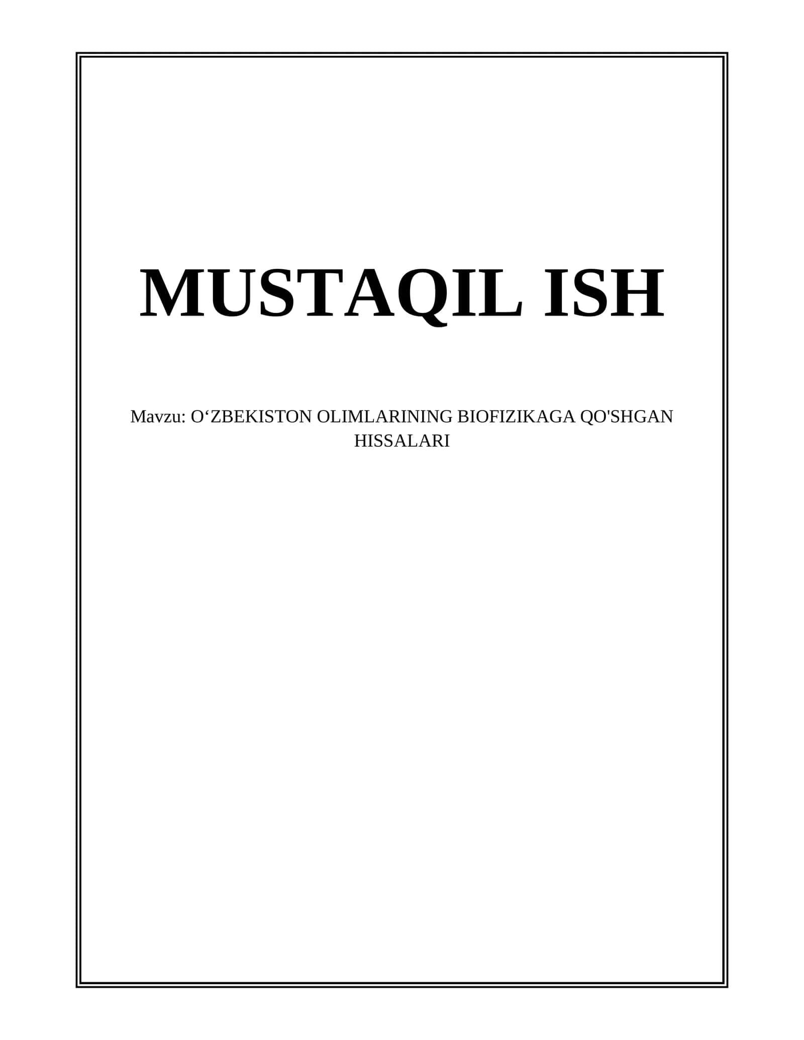 OʻZBEKISTON OLIMLARINING BIOFIZIKAGA QO'SHGAN HISSALARI 1