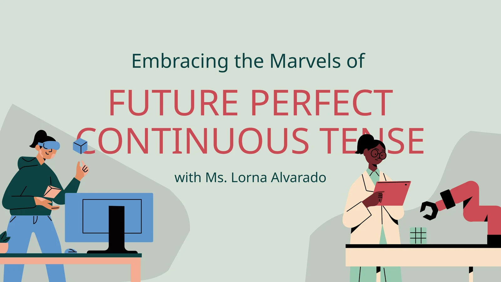 FUTURE PERFECT CONTINUOUS TENSE 1