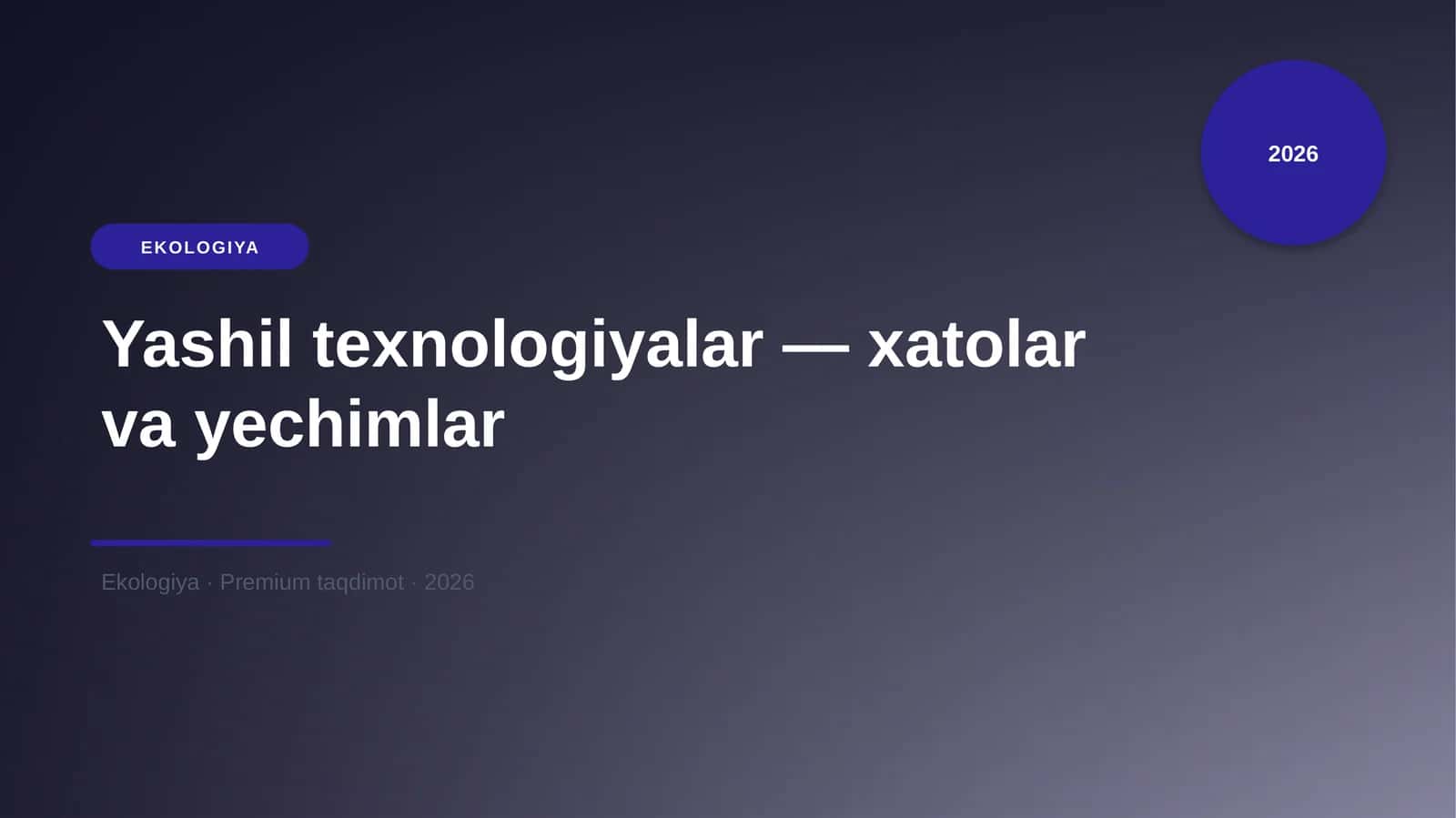 Yashil texnologiyalar — xatolar va yechimlar 1